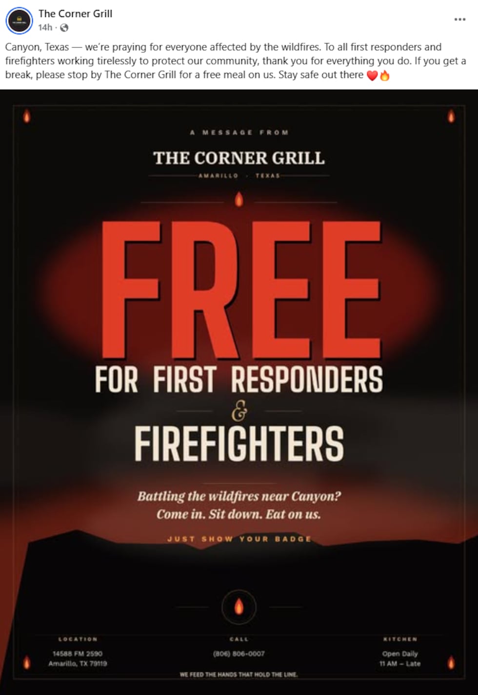 The Corner grill says they are offering free food to the firefighters working tirelessly...