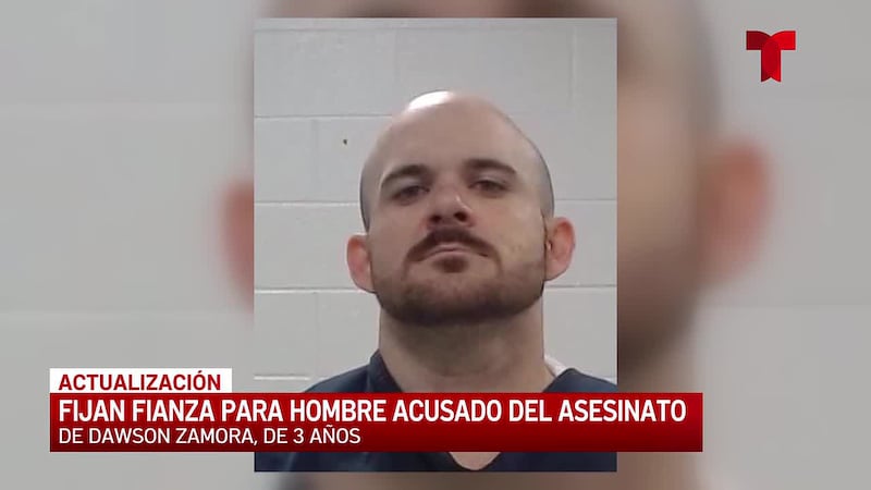 Fijan fianza para hombre acusado del asesinato de Dawson Zamora, de 3 años